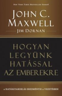 Hogyan legyünk hatással az emberekre