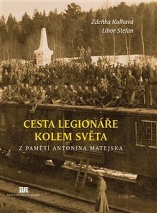Cesta legionáře kolem světa