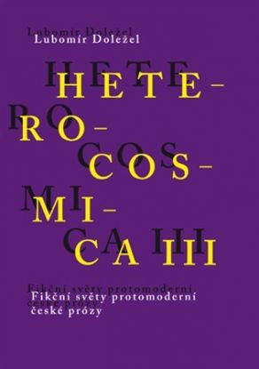 Heterocosmica III.