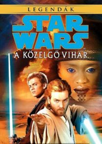 Star Wars - A közelgő vihar - Legendák