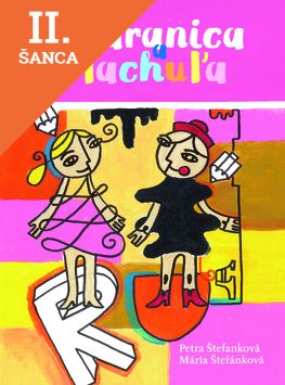 Lacná kniha Čmáranica a Machuľa