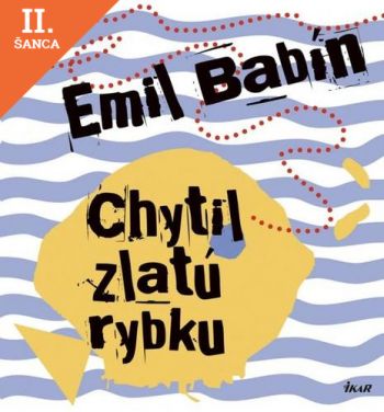 Lacná kniha Chytil zlatú rybku