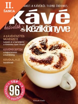 Lacná kniha Kávékedvelők kézikönyve