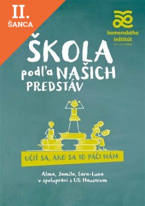 Lacná kniha Škola podľa našich predstáv
