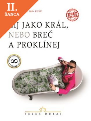 Lacná kniha Žij jako král, nebo breč a proklínej
