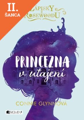 Lacná kniha Zápisky z Rosewoodu 1: Princezna v utajení