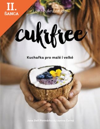 Lacná kniha Cukrfree - Kuchařka pro malé i velké