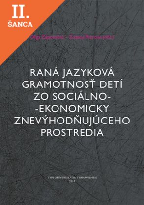 Lacná kniha Raná jazyková gramotnosť detí zo sociálno-ekonomicky znevýhodňujúceho prostredia