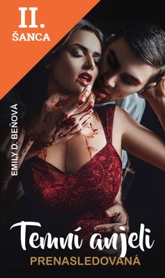 Lacná kniha Temní anjeli 2 - Prenasledovaná