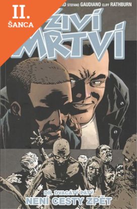 Lacná kniha Živí mrtví 25: Není cesty zpět