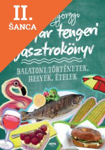 Lacná kniha Magyar tengeri gasztrokönyv