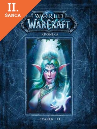 Lacná kniha World of Warcraft - Kronika (Svazek 3)