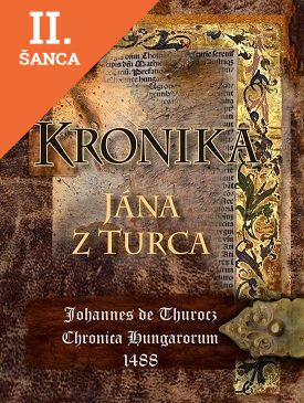 Lacná kniha Kronika Jána z Turca 2. vydanie