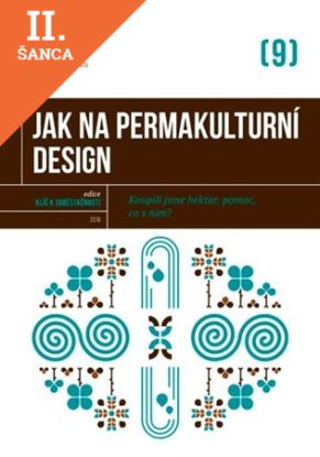 Lacná kniha Jak na permakulturní design