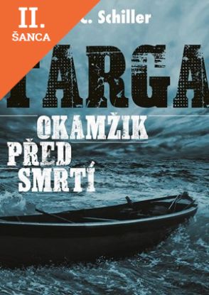 Lacná kniha Targa: Okamžik před smrtí
