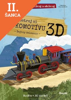 Lacná kniha Zostroj si 3D lokomotívu - kniha + 3D model