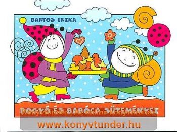 Bogyó és Babóca süteményei