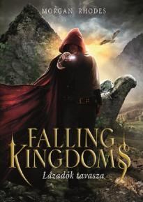Falling Kingdoms - Lázadók tavasza