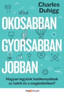 Okosabban, gyorsabban, jobban?