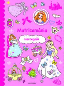 Matricamánia - Hercegnők