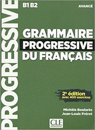Grammaire progressive du francais - Niveau avancé - Livre + CD