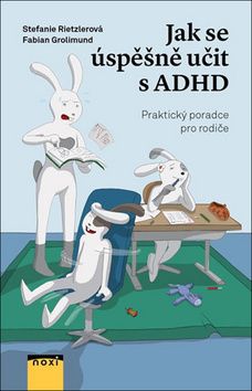 Jak se úspěšně učit s ADHD