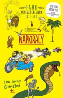 Napkirály - Fahr miniszterelnök & fiai