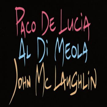 Paco De Lucía / Al Di Meola/ John Mclaughlin - Guitar Trio  LP