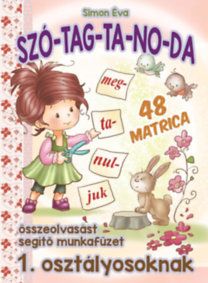 Szó-tag-ta-no-da - Összeolvasást segítő munkafüzet 1. osztályosoknak
