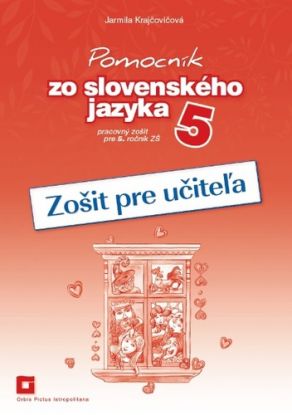 Pomocník SJ - 5 ZŠ Zošit pre učiteľa