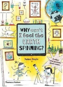 Why Can’t I Feel the Earth Spinning