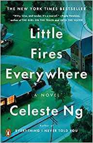 Little Fires Everywhere - A Novel