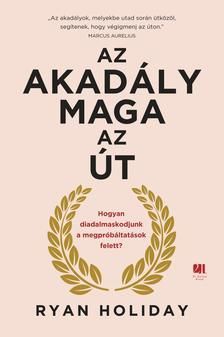 Az akadály maga az út