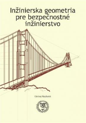 Inžinierska geometria pre bezpečnostné inžinierstvo
