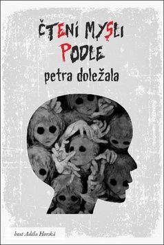 Čtení mysli podle Petra Doležala