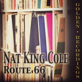 Cole Nat King - Route 66 (2018 Version) CD
