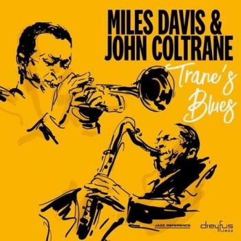 Davis Miles & John Coltrane - Trane'S Blues (2018 Version)  LP