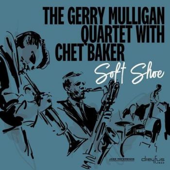 Mulligan Gerry Quartet - Soft Shoe (2018 Version)  CD