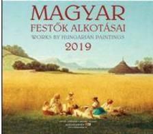 Magyar Festők Alkotásai - Naptár 2019 30x30 cm