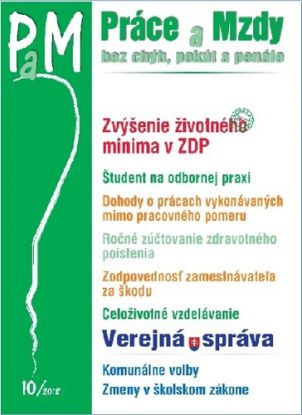 Práce a Mzdy 10 2018 - bez chýb, pokút a penále - Zvýšenie životného minima v ZDP, Dohody o prácach vykonávaných mimo pracovného pomeru