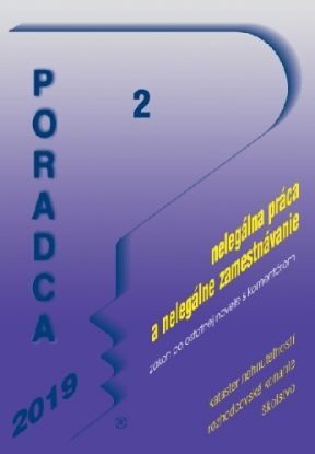 Poradca 2 2019 - Zákon o nelegálnej práci a nelegálnom zamestnávaní s komentárom
