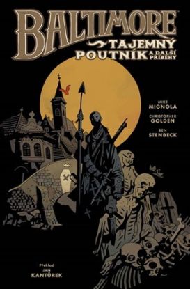 Baltimore 3: Tajemný poutník a další příběhy