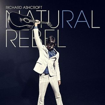 Ashcroft Richard - Natural Rebel (Limited) LP