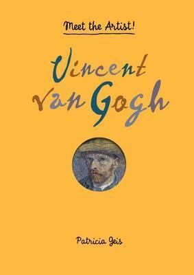 Meet the Artist - Vincent Van Gogh