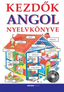 Kezdők angol nyelvkönyve - CD melléklettel