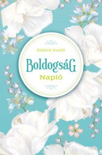 Boldogság Napló