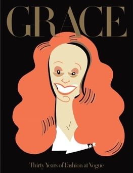 Grace - Thirty Years of Fashion at Vogue