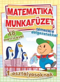 Matematika munkafüzet témazáró dolgozatokkal 1. osztályosoknak