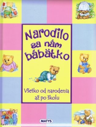 Narodilo sa nám bábätko