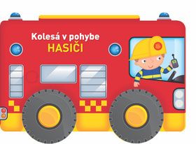 Kolesá v pohybe - Hasiči